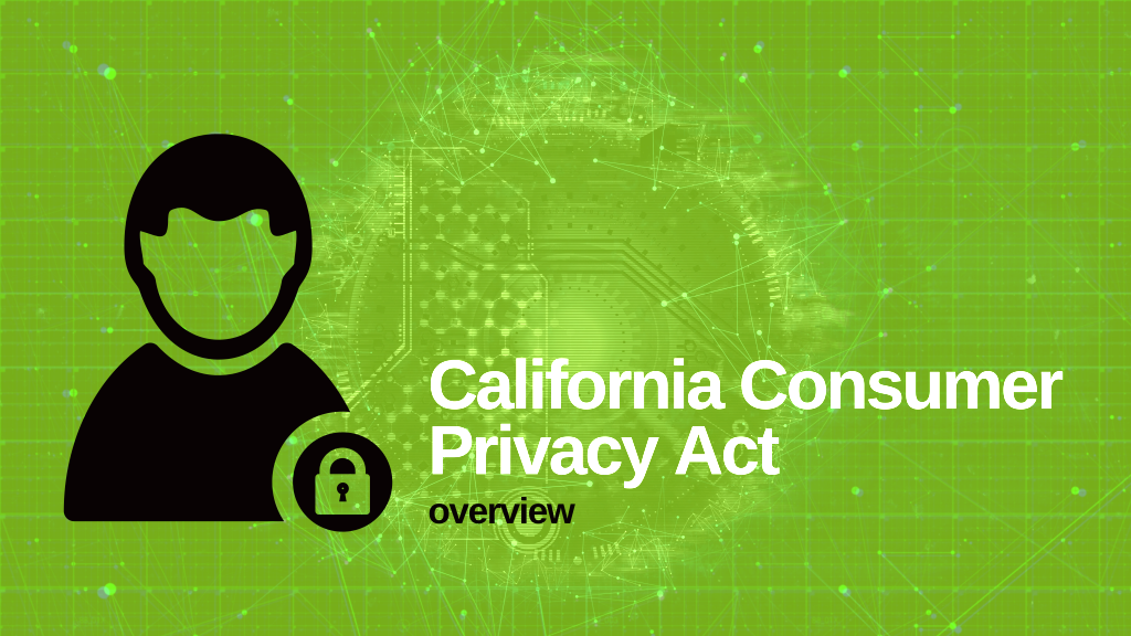 California Consumer Privacy Act (CCPA) Overview | TERIS